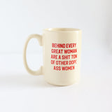 Behind Every Woman 15oz Extra Large Mug in Red