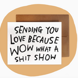 Shit Show Greeting Card - Polished Prints