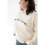 Cream-colored Good Embroidered Organic Cotton Sweatshirt with colorful READY GOOD text