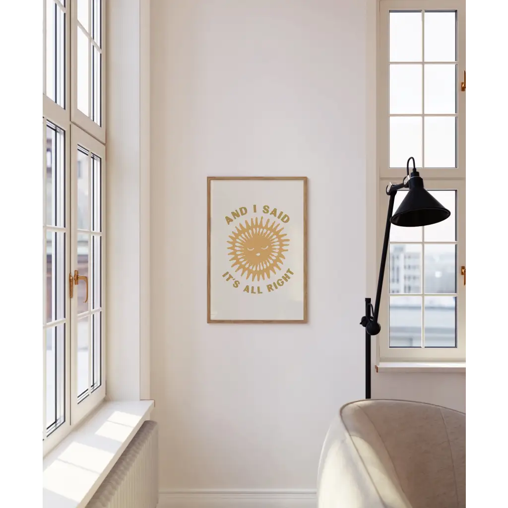 And I Said, It's All Right 8x10 Wall Print - Polished Prints