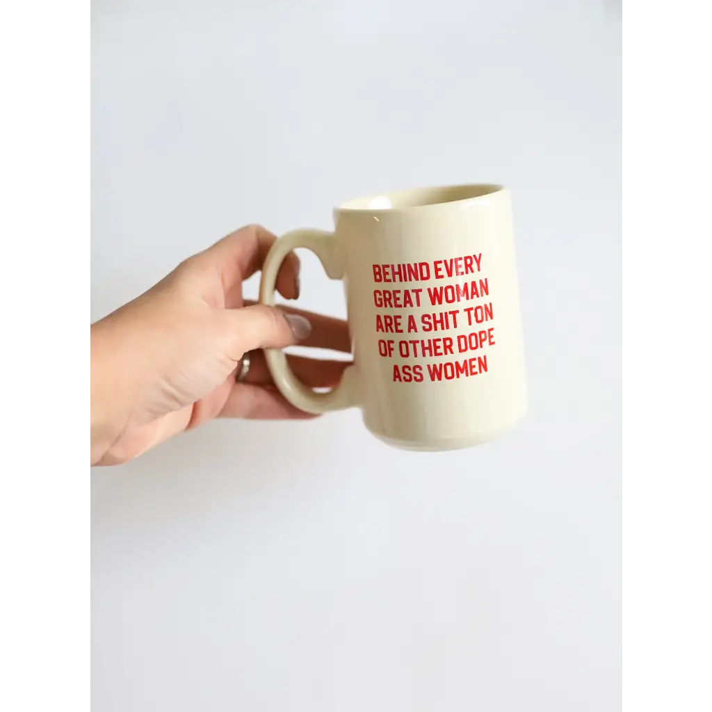 Off-white 15oz extra large mug with red text for Behind Every Woman product