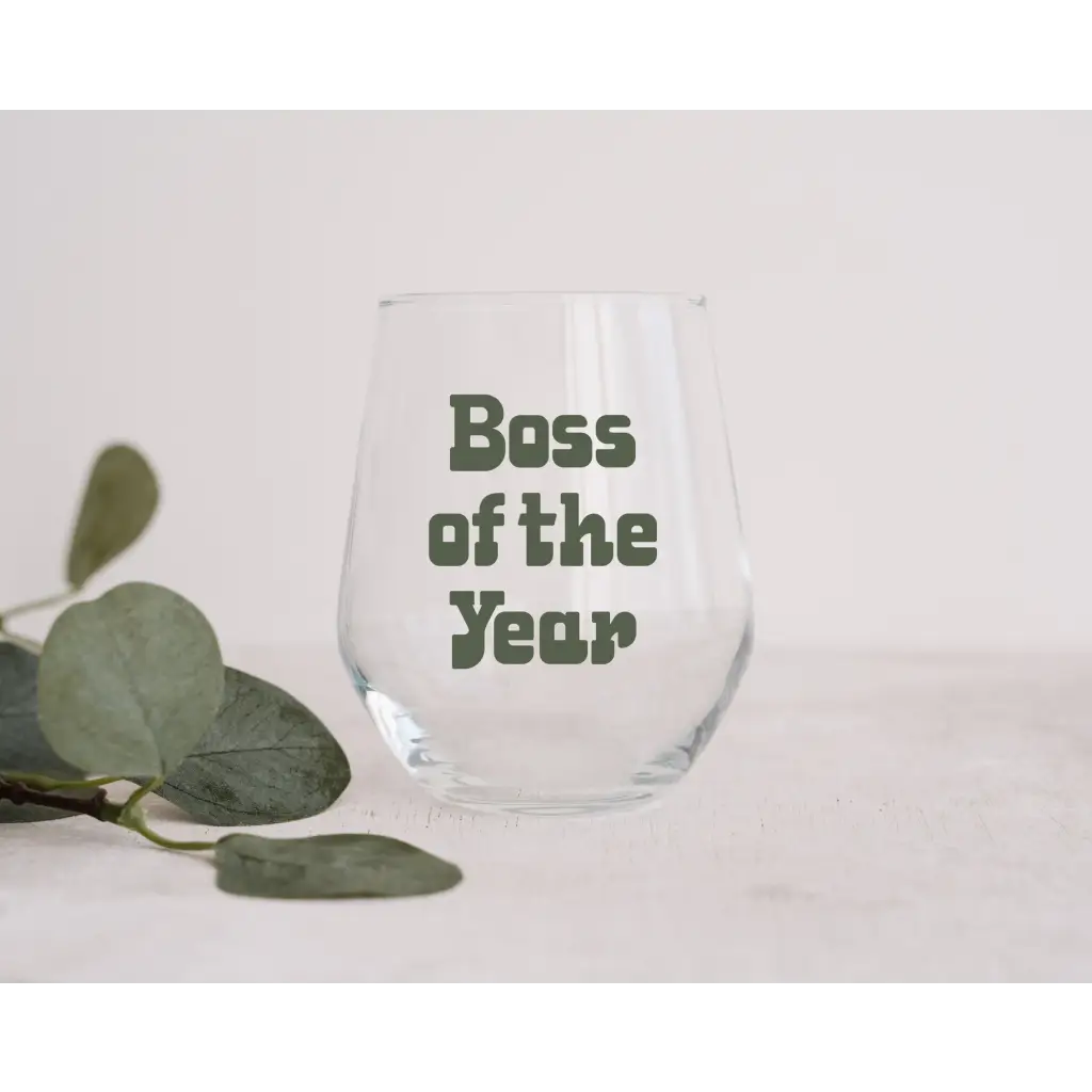 Boss of the Year Stemless 12oz Wine Glass in Green, perfect for any wine lover