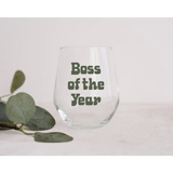 Boss of the Year Stemless 12oz Wine Glass in Green, perfect for any wine lover