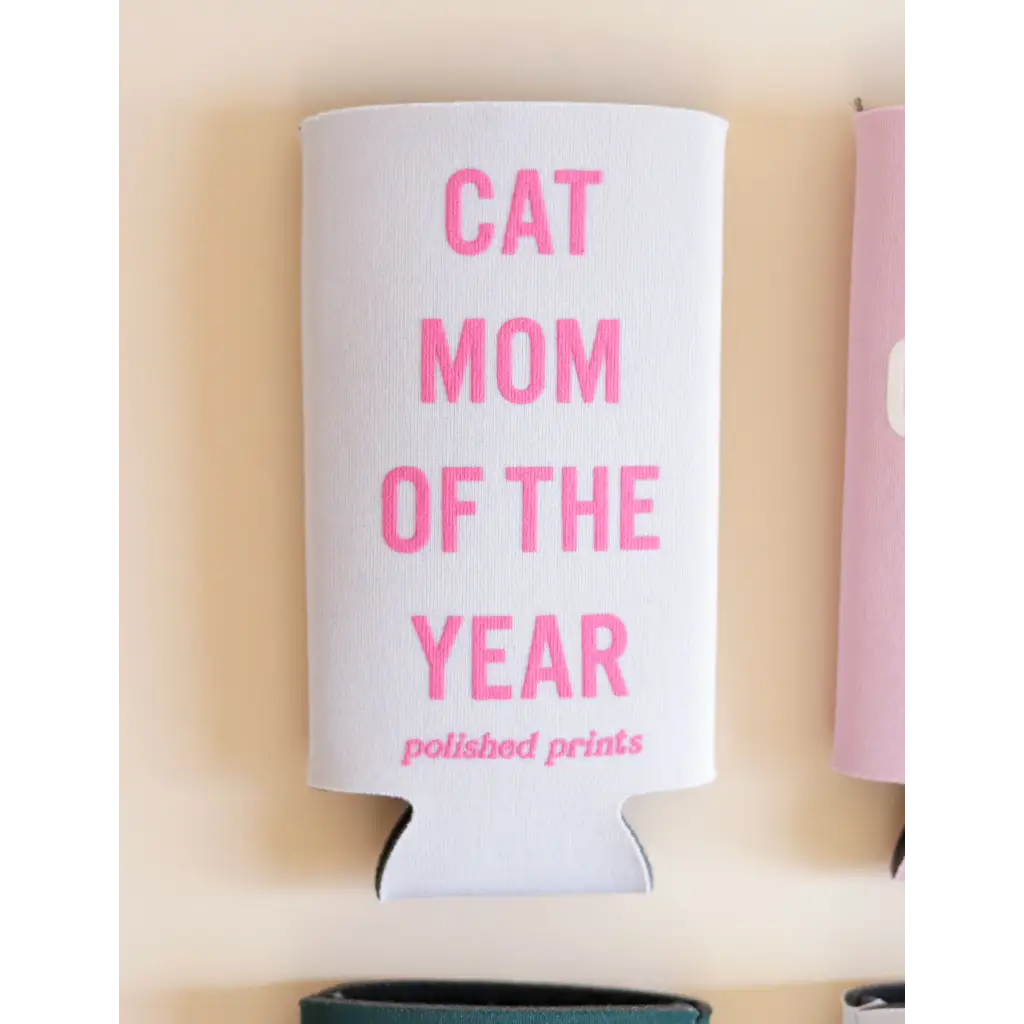 White drink koozie with pink text saying Cat Mom of the Year Seltzer Koozie