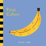 Fun banana-shaped board book cover with yellow peel and black tip from First Colors by Hannah + Holly