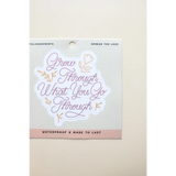 Holographic waterproof sticker with a positive message inspiring growth and leafy accents