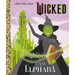 I Am Elphaba Little Golden Book with green-skinned witch and emerald city cover
