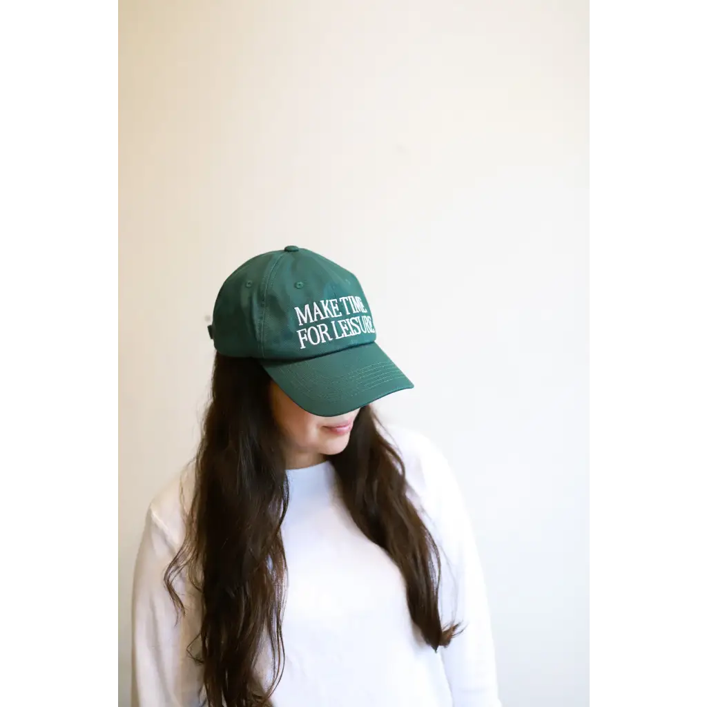 Green Make Time for Leisure Embroidered Baseball Hat with MAKE IT FOR LIFE text
