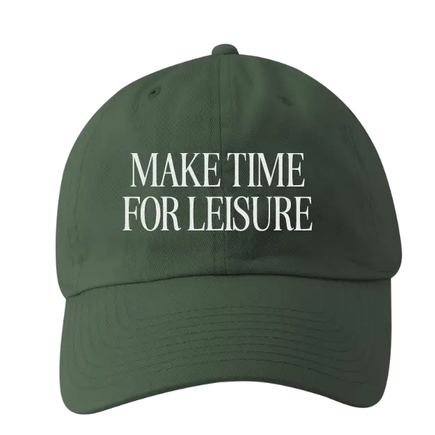 Green embroidered baseball hat with Make Time for Leisure text perfect for relaxed days