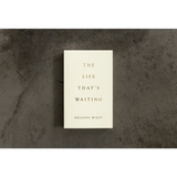 Cream-colored book titled The Life That’s Waiting by Brianna Wiest with minimalist design