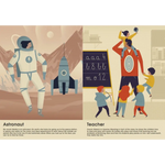 Side-by-side illustration of an astronaut and a teacher with kids in What Do Grown-Ups Do All Day? Book