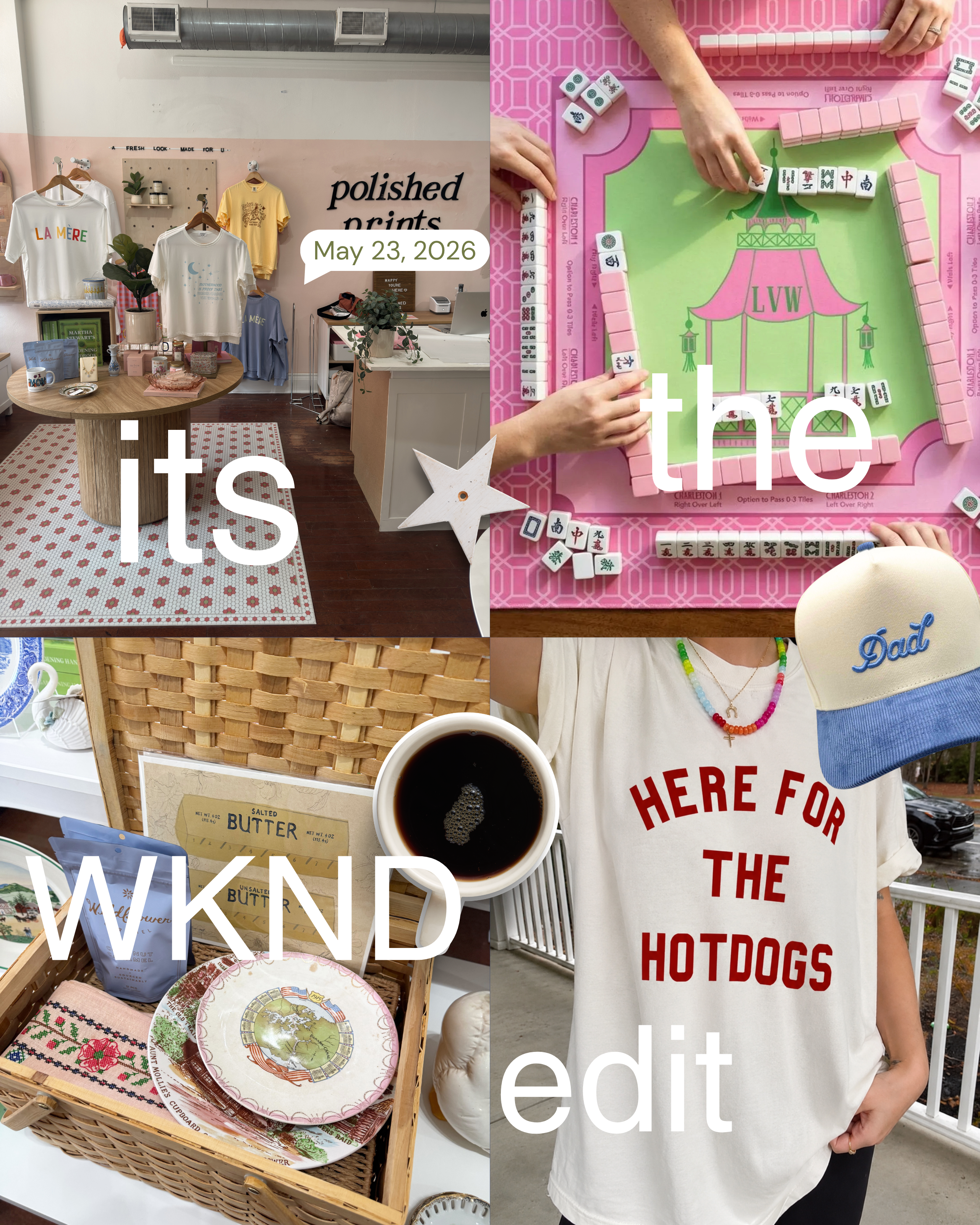 Weekend Edit: May 23