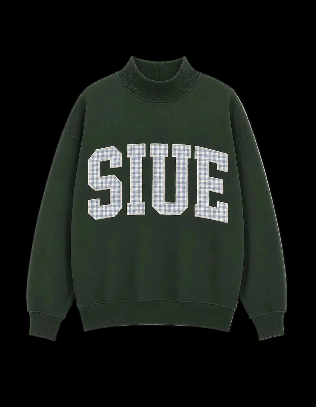 A dark forest green mock-neck sweatshirt featuring the word 'SIUE' in large varsity-style block letters across the chest, where the letters are filled with a light blue and white gingham check pattern. The sweatshirt is displayed flat against a solid pale pink background.