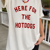 Here For The Hotdogs Unisex Oversized Tee