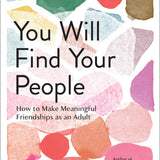 You Will Find Your People Book