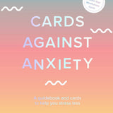 Cards Against Anxiety (Guidebook & Card Set)
