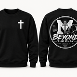 Beyond the Play Fundraiser Crewneck