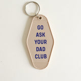 Go Ask Your Dad Motel Keychain