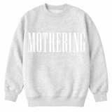 Mothering Unisex Pullover Sweatshirt