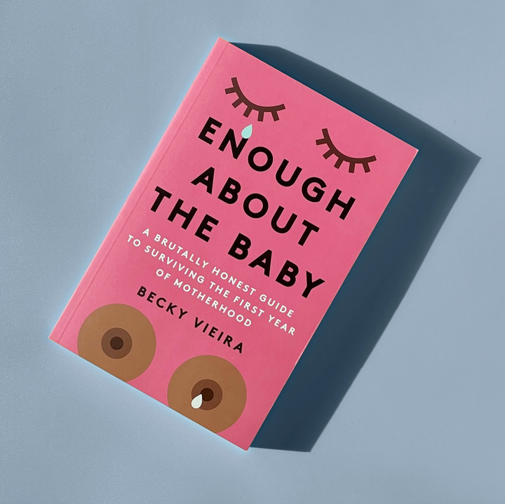 Enough About the Baby By Becky Viera