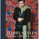 Harry Styles: and the Clothes He Wears Book