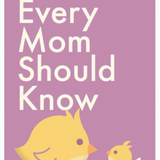 Stuff Every Mom Should Know Book