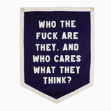 Who Cares What They Think Camp Flag