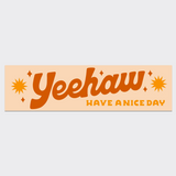 Yeehaw Bumper Sticker