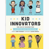 Kid Innovators: True Tales of Childhood