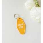 Already Good Motel Keychain | Free Shipping - Polished Prints