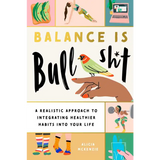 Gold bird on hand illustration book cover from Balance Is Bullshit by Alicia McKenzie