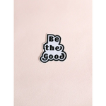 Be the Good Iron-On Patch - 800 Misc