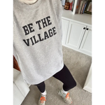 Gray Be the Village adult unisex pullover t-shirt with bold print