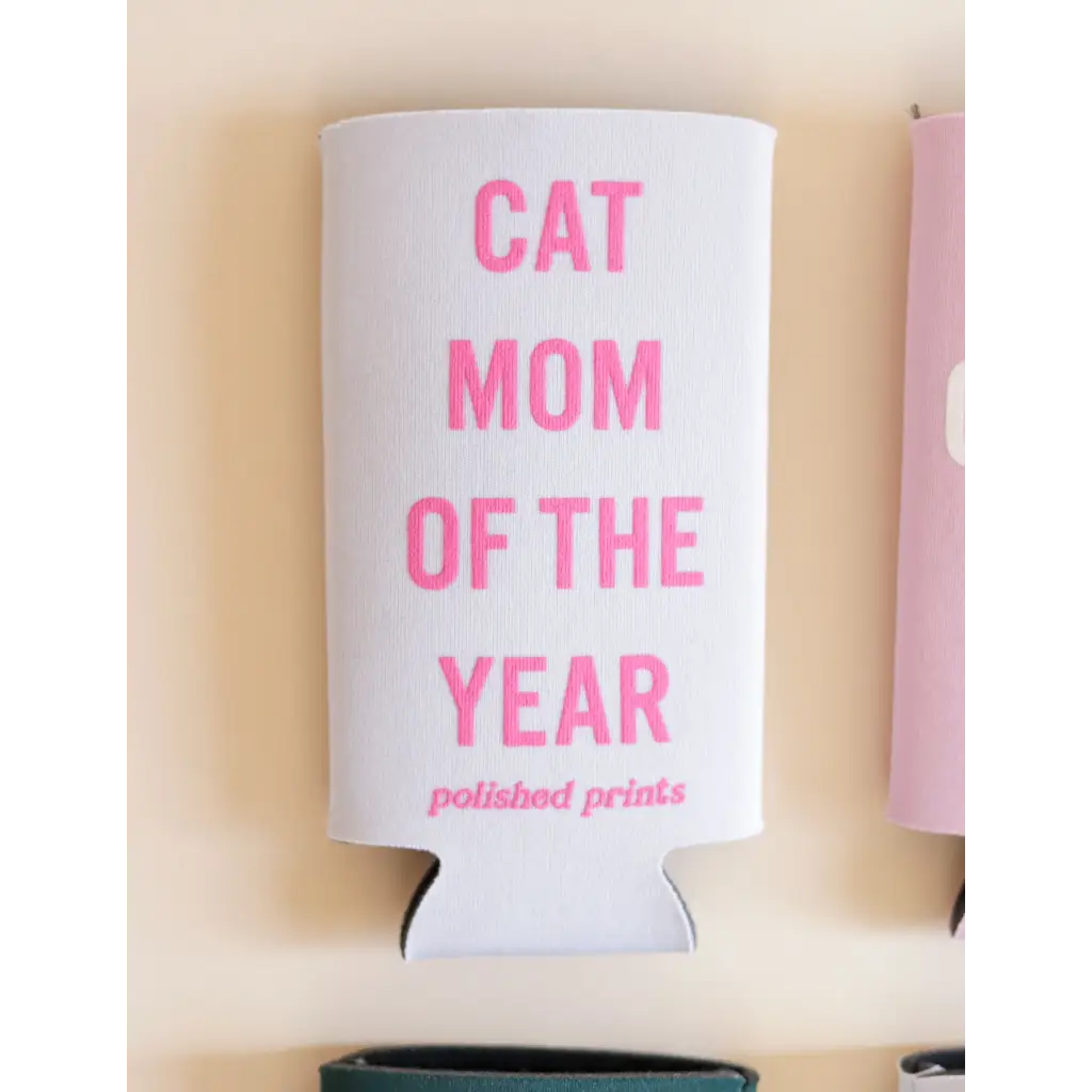 Cat Mom Of the Year Seltzer Koozie