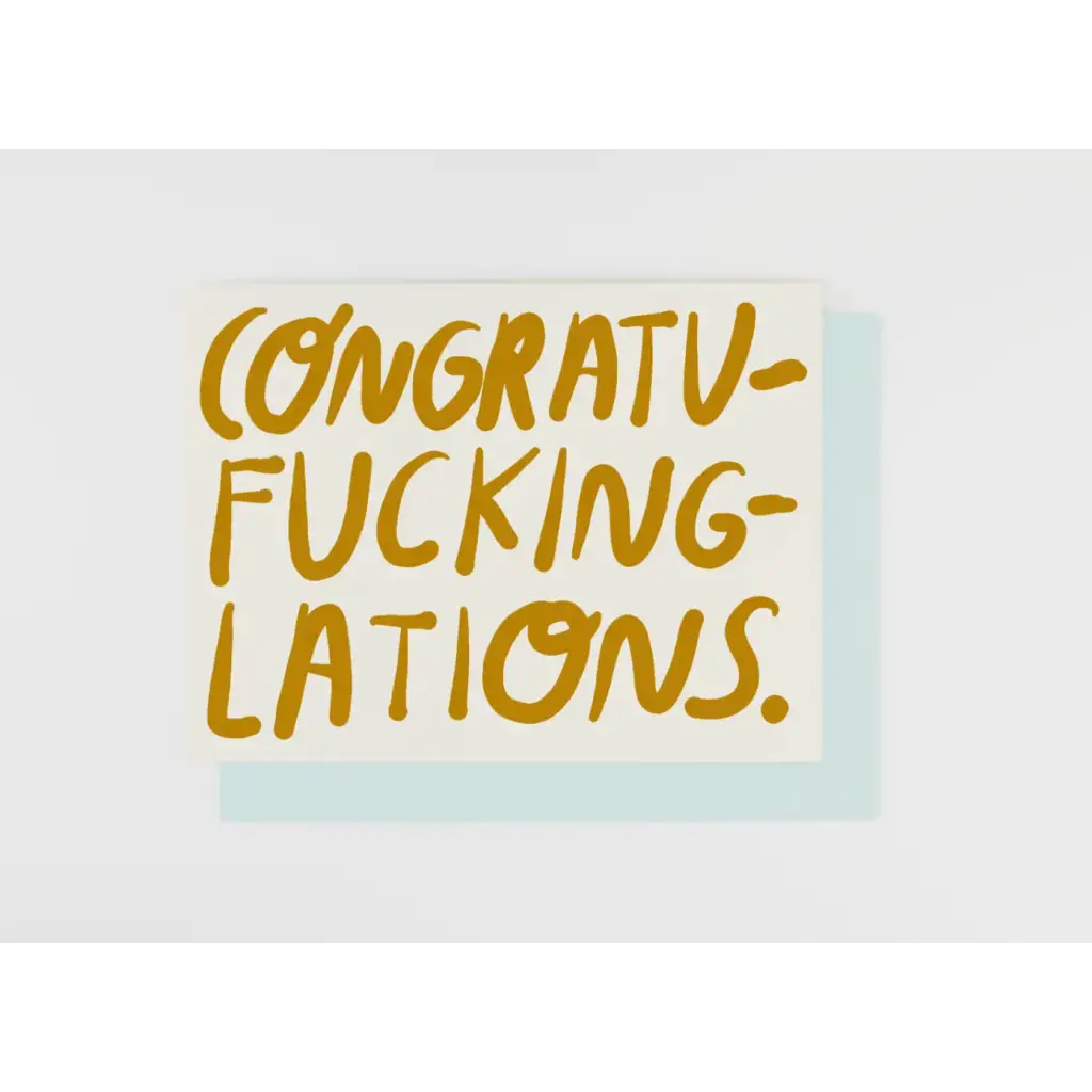 Congratu-fucking-lations Card