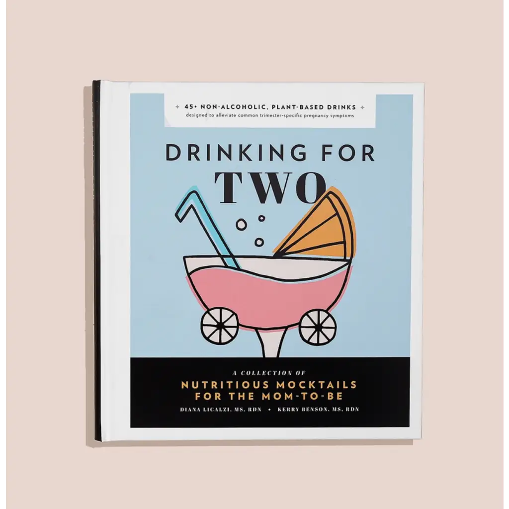 Cover of Drinking for Two, a must-read pregnancy book by Diana Licalzi with a cute carriage