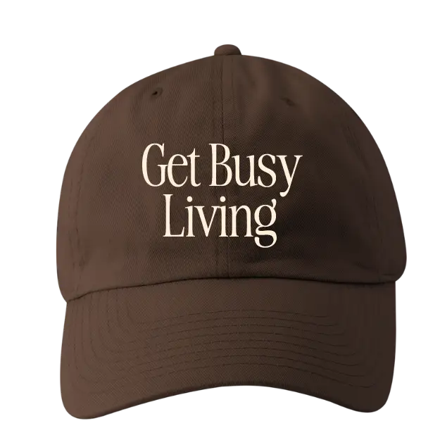 Get Busy Living Embroidered Baseball Hat - 260 Adult