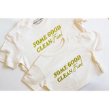 White kids tee with green text saying Some Good Clean Fun, perfect for playful adventures