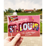 Pink vintage-style 4x6 postcard celebrates St. Louis Mo with a cheeky tagline