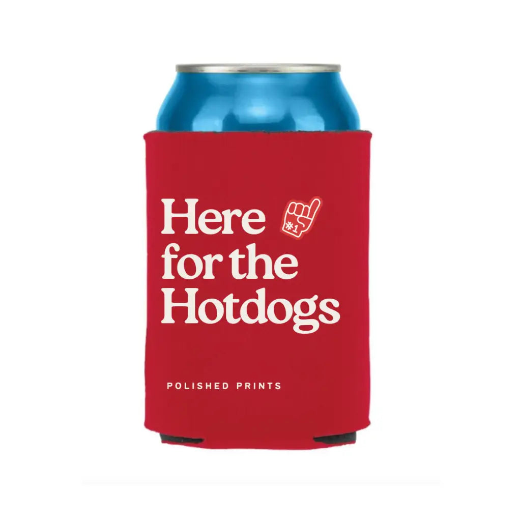 Here for the Hotdogs Regular Can Koozie - Red - 711 Koozies