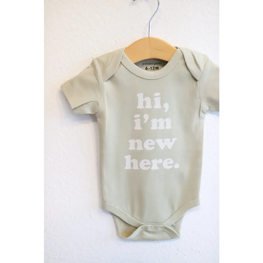 Hi I’m New Here Organic Cotton Baby Onesie | Sage - 410