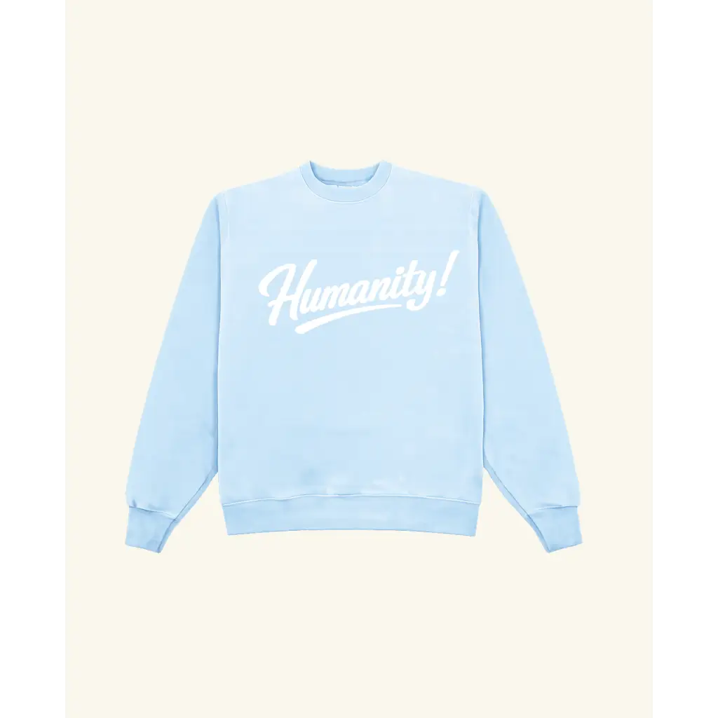 Light blue humanity adult unisex pullover with white cursive lettering