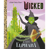I Am Elphaba Little Golden Book with green-skinned witch and emerald city cover
