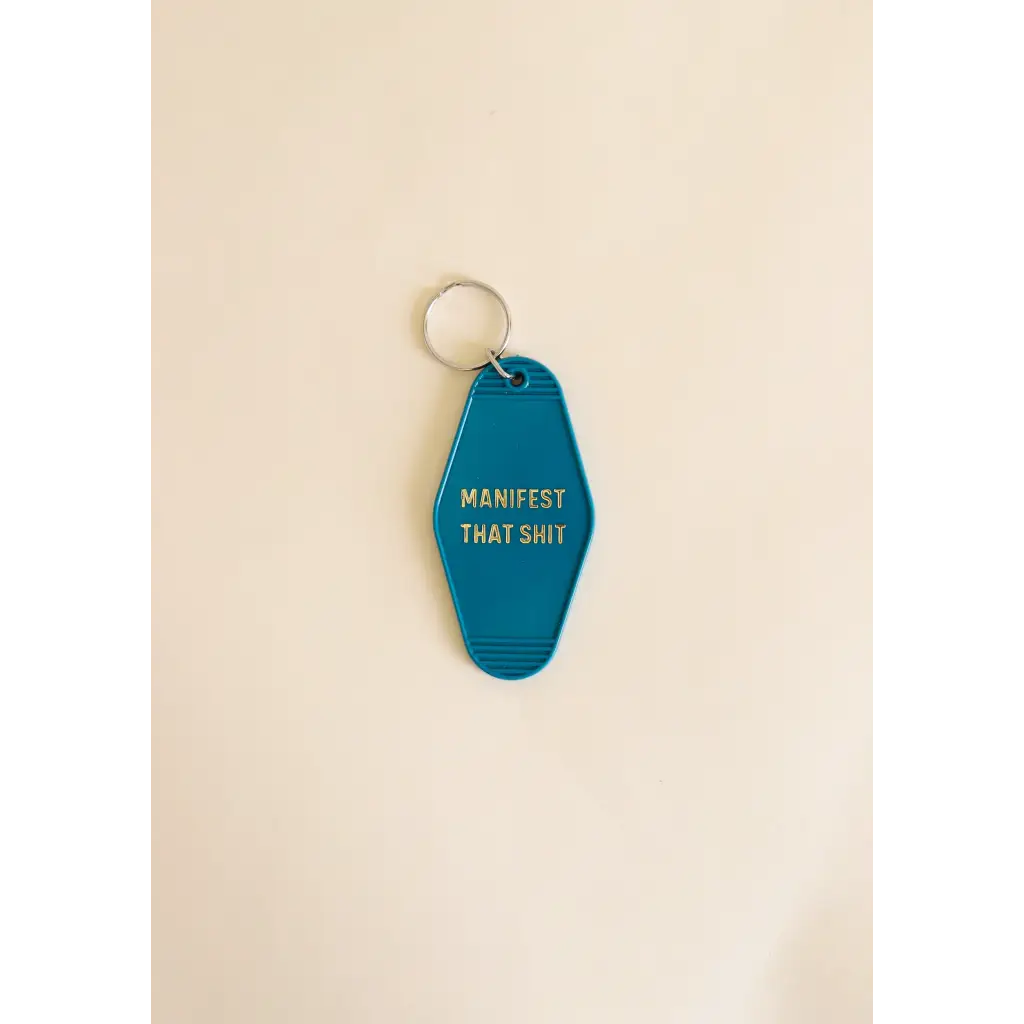 Manifest That Shit Motel Keychain - Keychain