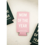 Mom of the Year Seltzer Koozie