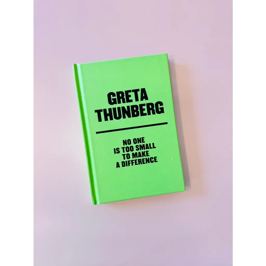 Bright green hardcover book No One Is Too Small To Make A Difference by Greta Thunberg