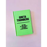 Bright green hardcover book No One Is Too Small To Make A Difference by Greta Thunberg