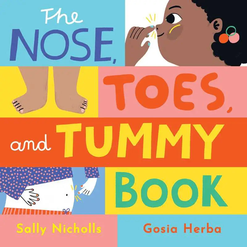 Colorful Nose, Toes, and Tummy Book cover by Sally Nicholls with dark-skinned girl