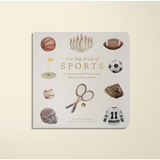 Children’s board book about sports in Our Big Book of Sports focusing on foundational words