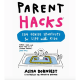 Book cover for Parent Hacks featuring ingenious hacks for life with kids and a child in a bathtub